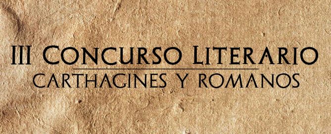 III Concurso Literario Fiestas de Carthagineses y Romanos